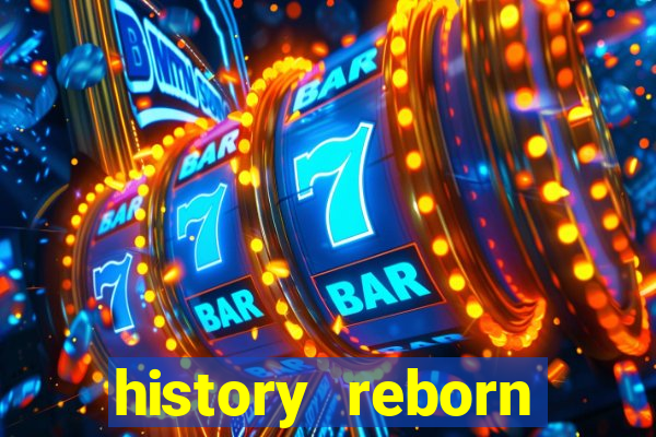 history reborn remover carta